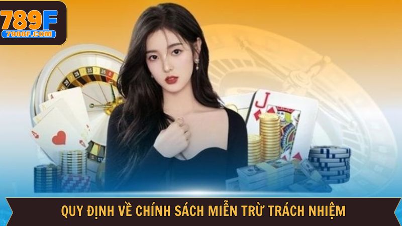 Quy định cơ bản về miễn trừ trách nhiệm